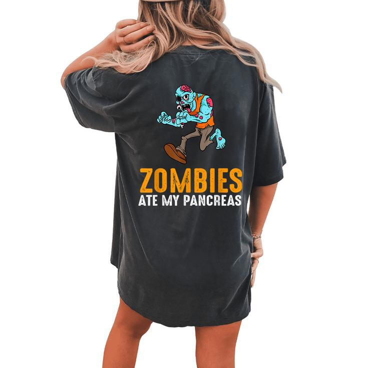 Zombie Ate My Pancreas T1d Awareness Halloween Boys Girls Halloween Women's Oversized Comfort T-shirt Back Print