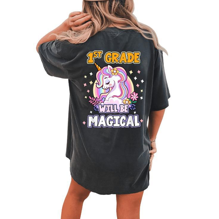 First Grade Will Be Magical Cute Unicorn Rock 1St Grade Girl Women's Oversized Comfort T-shirt Back Print
