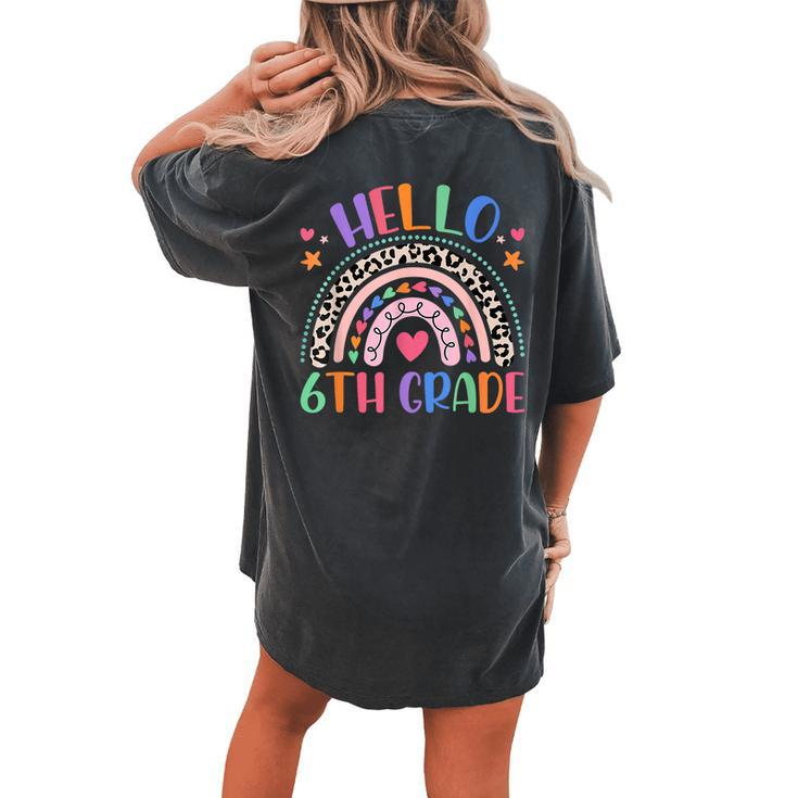 Hello 6Th Grade Leopard Boho Rainbow 1St Day Of School Women's Oversized Comfort T-shirt Back Print