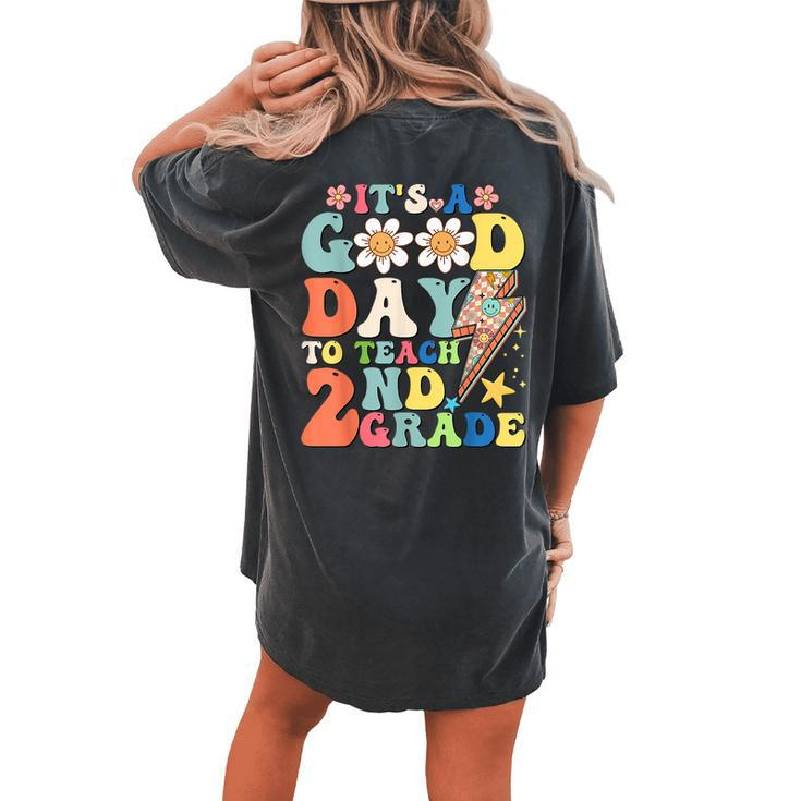 It's A Good Day To Teach Second Grade 2Nd Grade Teacher Women's Oversized Comfort T-shirt Back Print