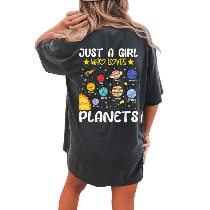 Just A Girl Who Loves Planets Solar Space Science Lover Girl Women's Oversized Comfort T-shirt Back Print