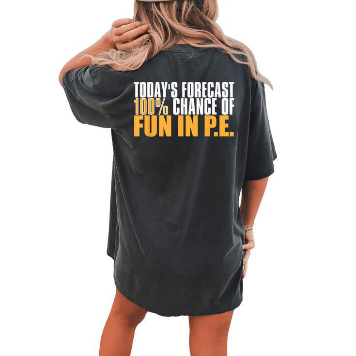 Pe Teacher Cool Educator School Physical Education Women's Oversized Comfort T-shirt Back Print
