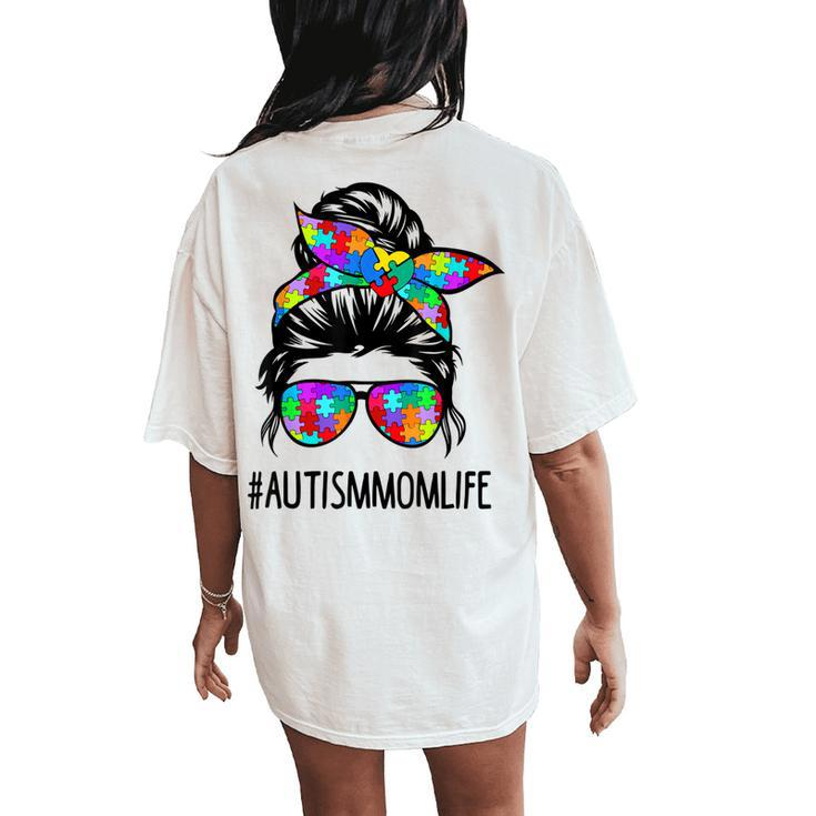 Autism Mom Life Messy Bun Sunglasses Bandana Be Kind Women's Oversized Comfort T-Shirt Back Print