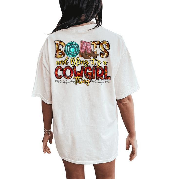 Boots And Bling Its A Cowgirl Thing Rodeo Western Country Women's Oversized Comfort T-Shirt Back Print