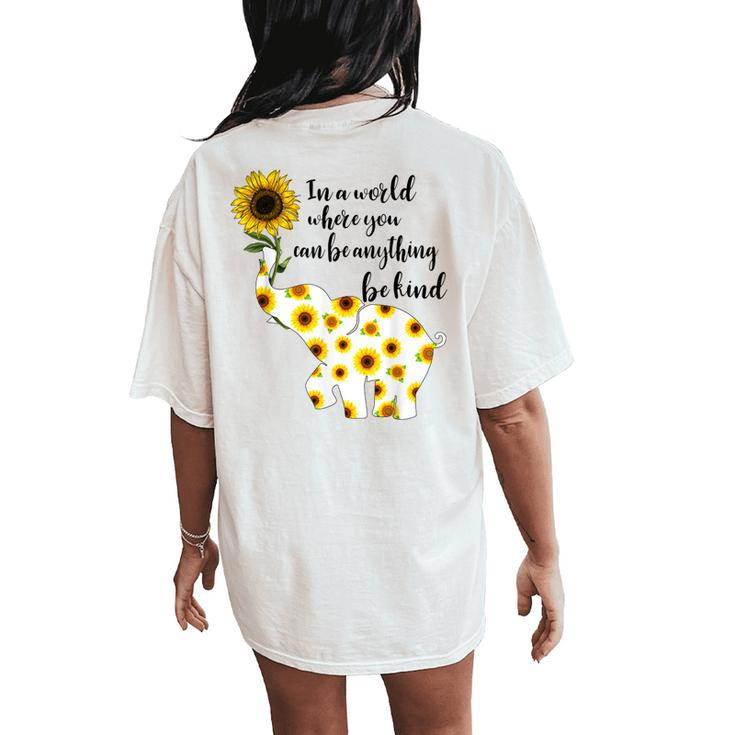 Be Kind Sign Language Elephant Sunflower Quote Idea Women's Oversized Comfort T-Shirt Back Print