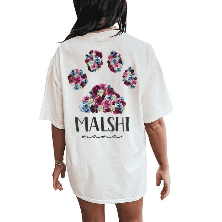 Malshi Mama Maltese Shih Tzu Floral Paw Dog Mom Women's Oversized Comfort T-Shirt Back Print