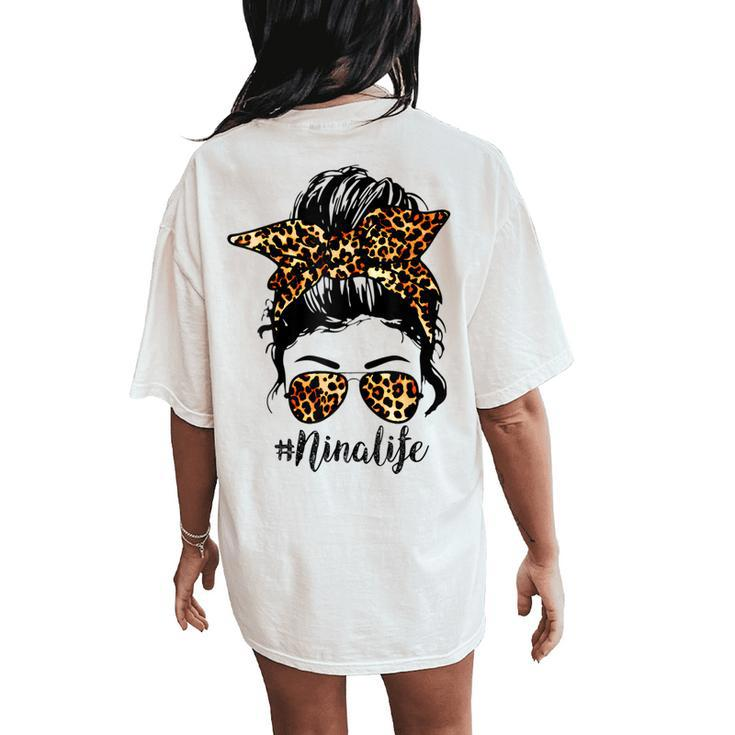 Nina Life Leopard Messy Bun Nina Women's Oversized Comfort T-Shirt Back Print
