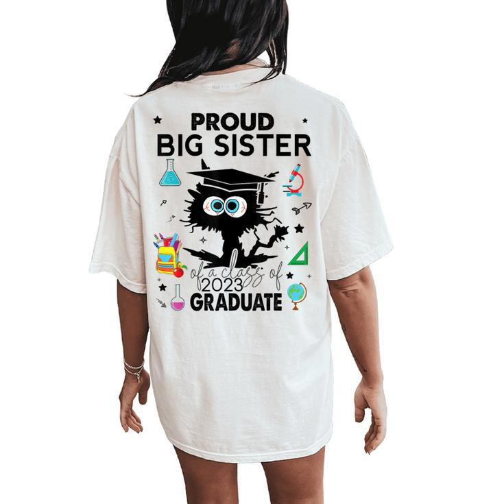 Proud Big Sister Of A Class Of 2023 Graduate Black Cat Women's Oversized Comfort T-Shirt Back Print