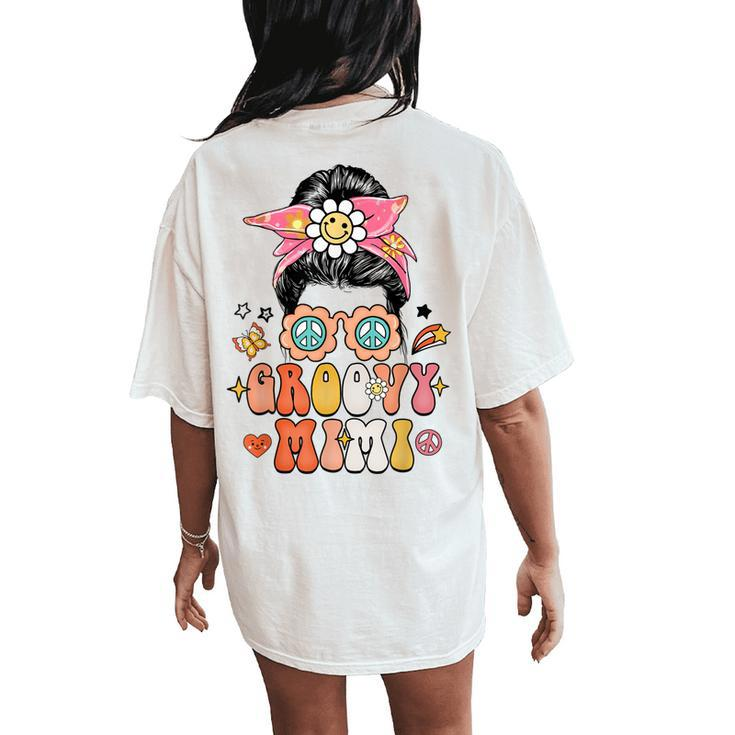 Retro Groovy Mimi Messy Bun Women Hippie Family Matching Women's Oversized Comfort T-Shirt Back Print