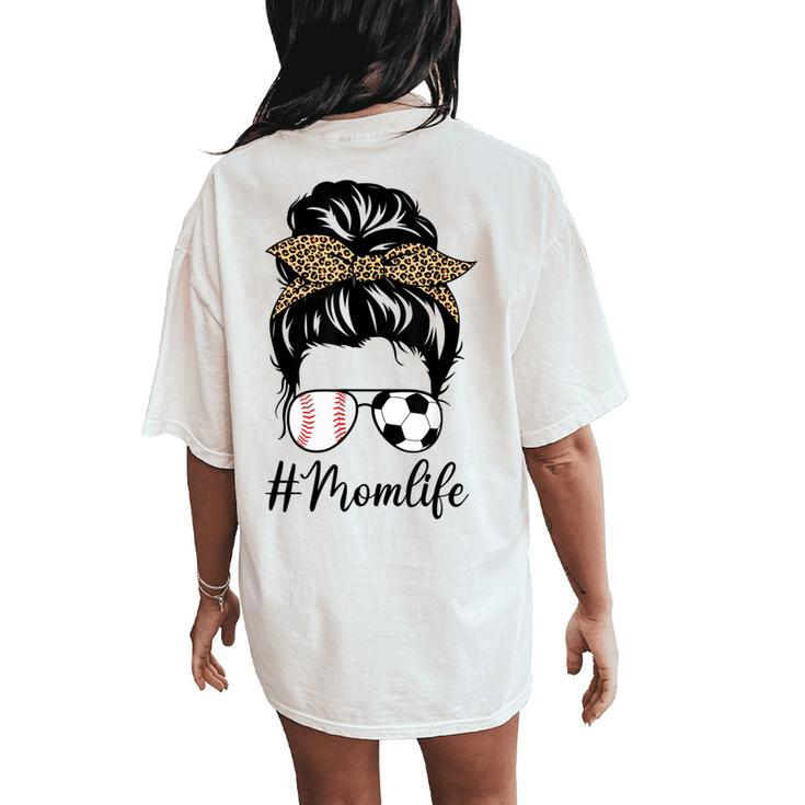 Soccer And Baseball Mom Messy Bun Leopard Women's Oversized Comfort T-Shirt Back Print