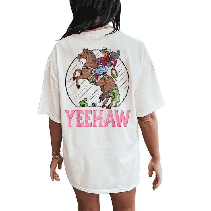 Vintage Yeehaw Howdy Rodeo Western Country Southern Cowgirl Women's Oversized Comfort T-Shirt Back Print