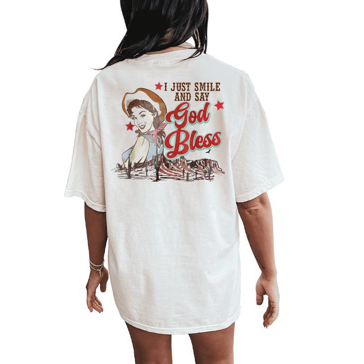 Western Cowgirl I Just Smile And Say God Bless Women's Oversized Comfort T-Shirt Back Print