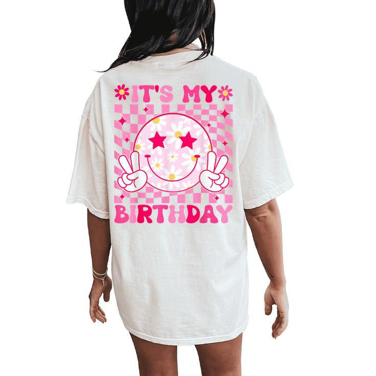 Groovy It's My Birthday Ns Girls Kid Bday Flower Women's Oversized Comfort T-Shirt Back Print