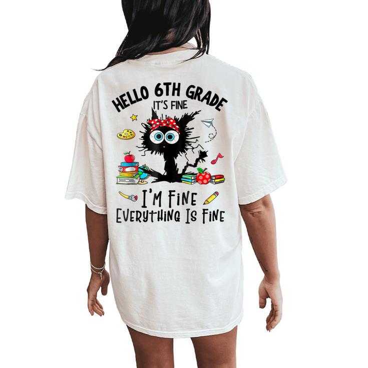 Hello Sixth Grade 6Th Grade Back To School Women's Oversized Comfort T-Shirt Back Print