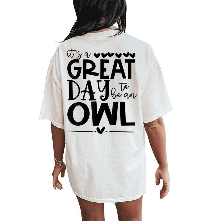 Owls School Sports Fan Team Spirit Great Day Women's Oversized Comfort T-Shirt Back Print