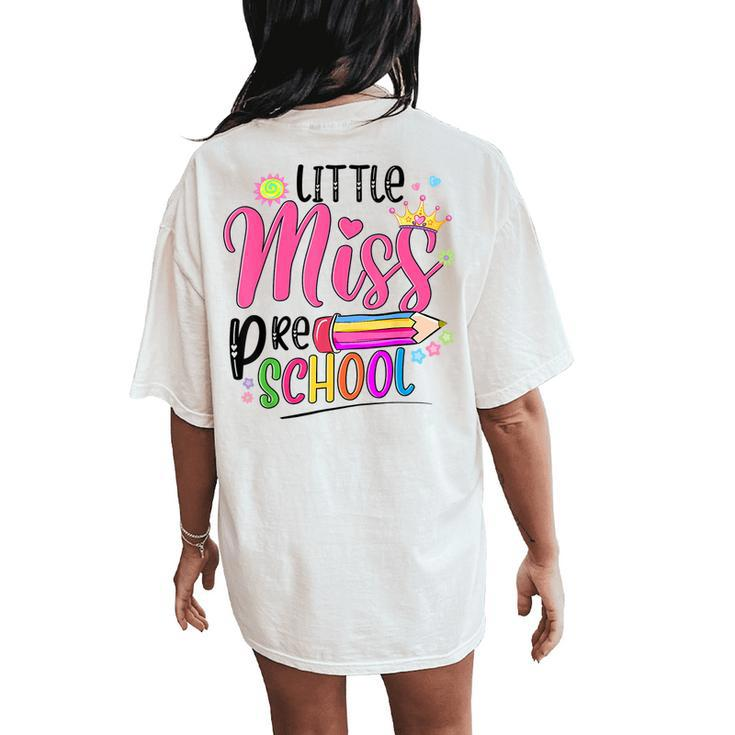 Pencil Little Miss Preschool Back To School Preschool Girls Women's Oversized Comfort T-Shirt Back Print
