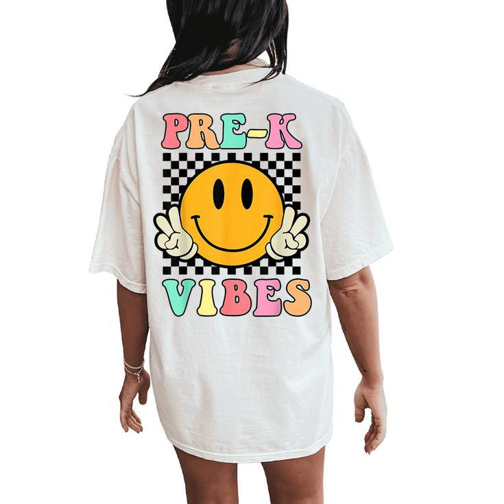 Pre-K Vibes Team Preschool Retro Teacher 1St Day Of School Women's Oversized Comfort T-Shirt Back Print