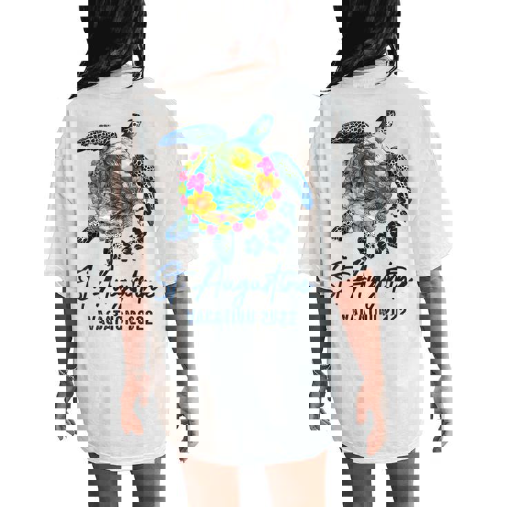 St Augustine Sea Turtle Florida Family Vacation 2022 Women's Oversized Comfort T-Shirt Back Print St Augustine Sea Turtle Florida Family Vacation 2022 Women's Oversized Comfort T-Shirt Back Print