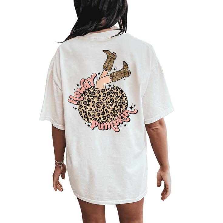 Western Leopard Howdy Pumpkin Cowgirl Halloween Halloween Women's Oversized Comfort T-Shirt Back Print