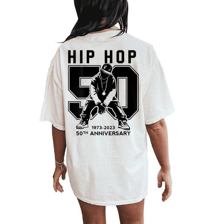 50 Years Of Hip Hop Jersey 50Th Anniversary Hip Hop Retro Women's Oversized Comfort T-Shirt Back Print