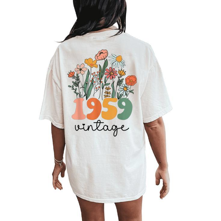 64 Years Old Vintage 1959 64Th Birthday Wildflower Women's Oversized Comfort T-Shirt Back Print
