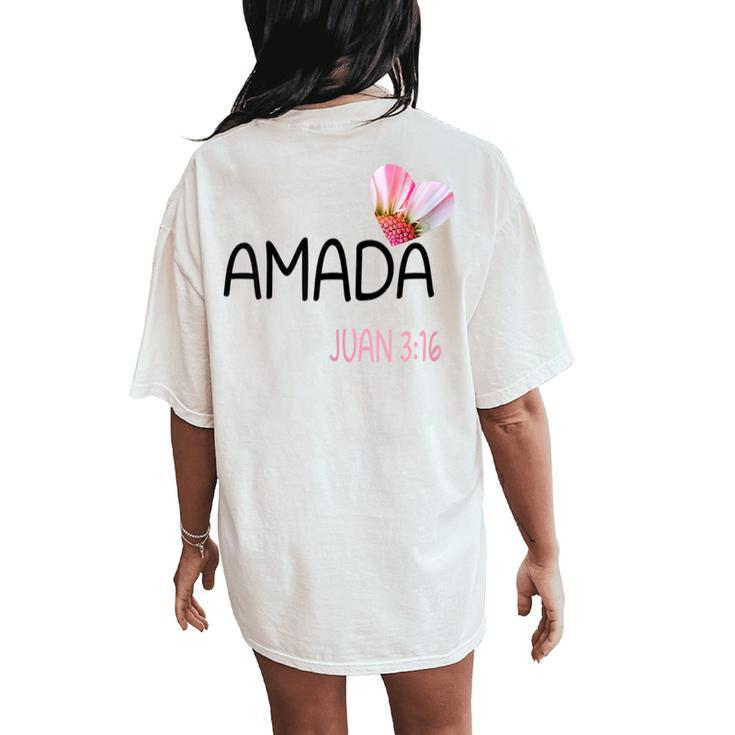 Amada Spanish Christian And Biblical Women's Oversized Comfort T-Shirt Back Print
