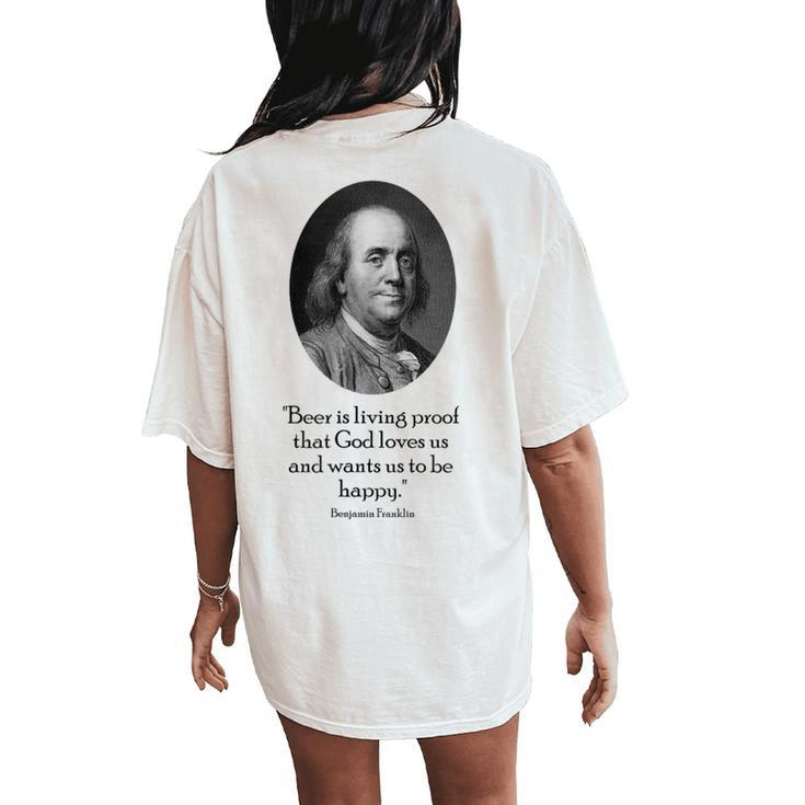 Ben Franklin And Beer Quote Women's Oversized Comfort T-Shirt Back Print