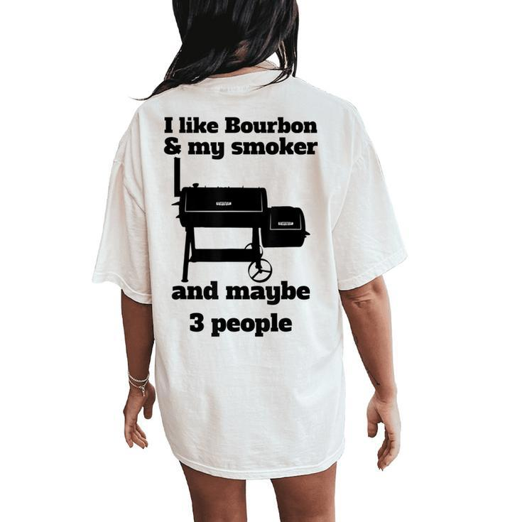 Best Dad Bbq Smoker Grill Lover Bourbon Whiskey Women's Oversized Comfort T-Shirt Back Print
