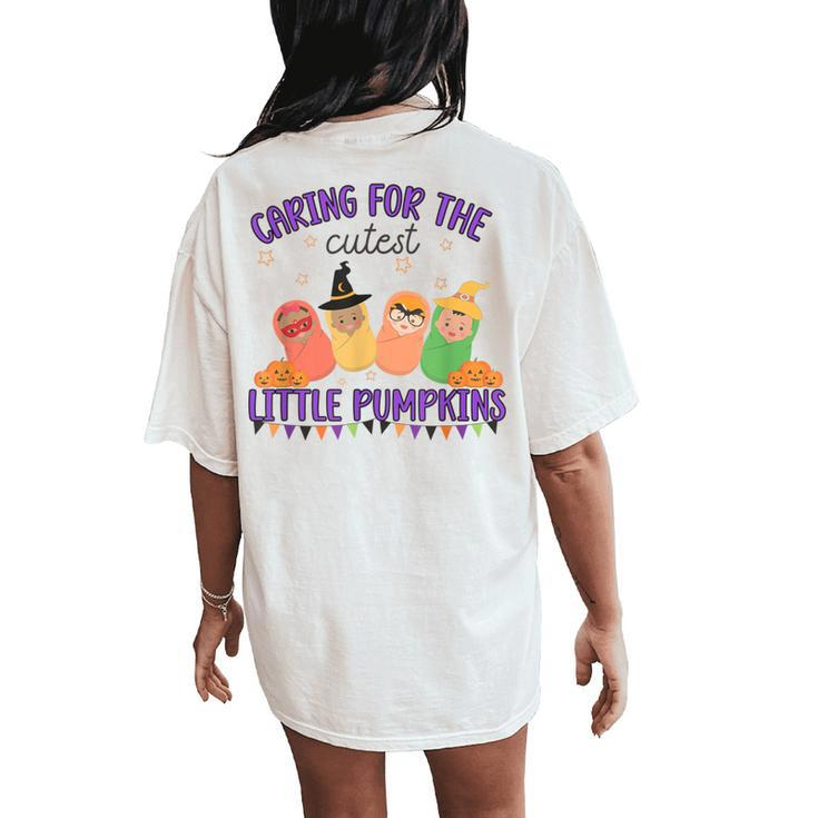 Caring For The Cutest Little Pumpkins Mother Baby Halloween Women's Oversized Comfort T-Shirt Back Print