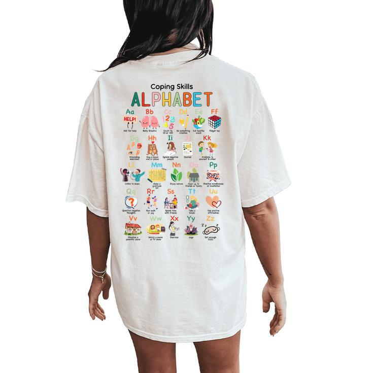 Coping Skills Alphabet Mental Health Matters Teacher Women's Oversized Comfort T-Shirt Back Print