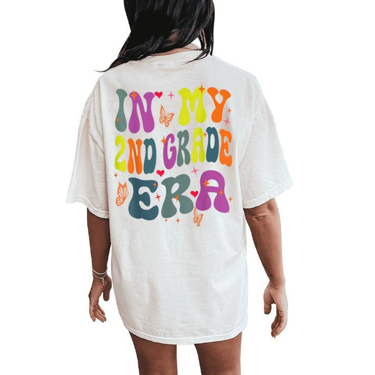 Cute In My 2Nd Grade Era Back To School Second Grade Teacher Women's Oversized Comfort T-Shirt Back Print
