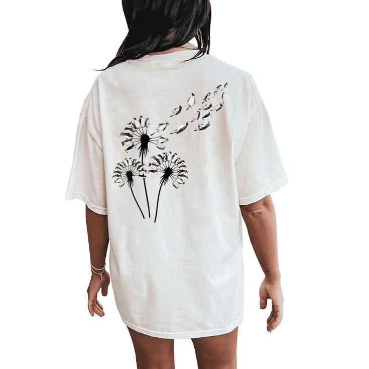 Dandelion Penguins For Penguin Lover Penguin Women's Oversized Comfort T-Shirt Back Print