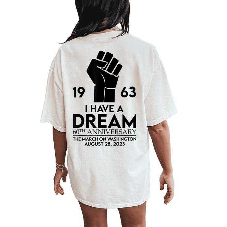 I Have A Dream Speech 60Th Anniversary Washington 1963 Women's Oversized Comfort T-Shirt Back Print