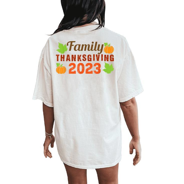 Family Thanksgiving 2023 Matching Fall Turkey Autumn Pumpkin Women's Oversized Comfort T-Shirt Back Print
