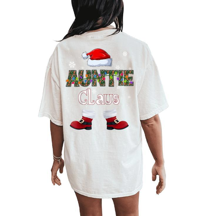 Auntie Claus Family Matching Ugly Christmas Sweater Women's Oversized Comfort T-Shirt Back Print