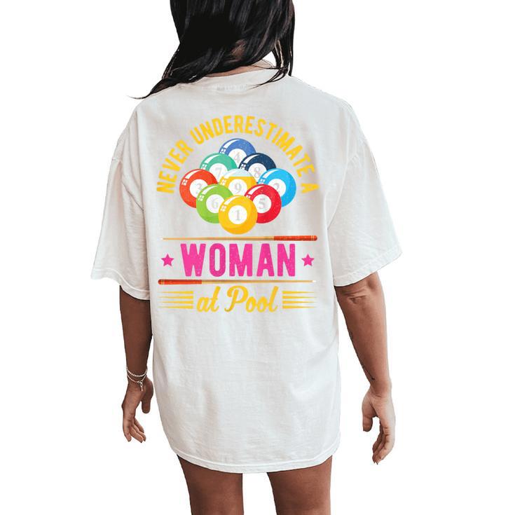 Billiard Never Underestimate A Woman At Pool Women's Oversized Comfort T-Shirt Back Print