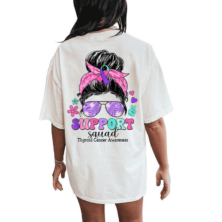 Groovy Support Squad Messy Bun Thyroid Cancer Awareness Women's Oversized Comfort T-Shirt Back Print