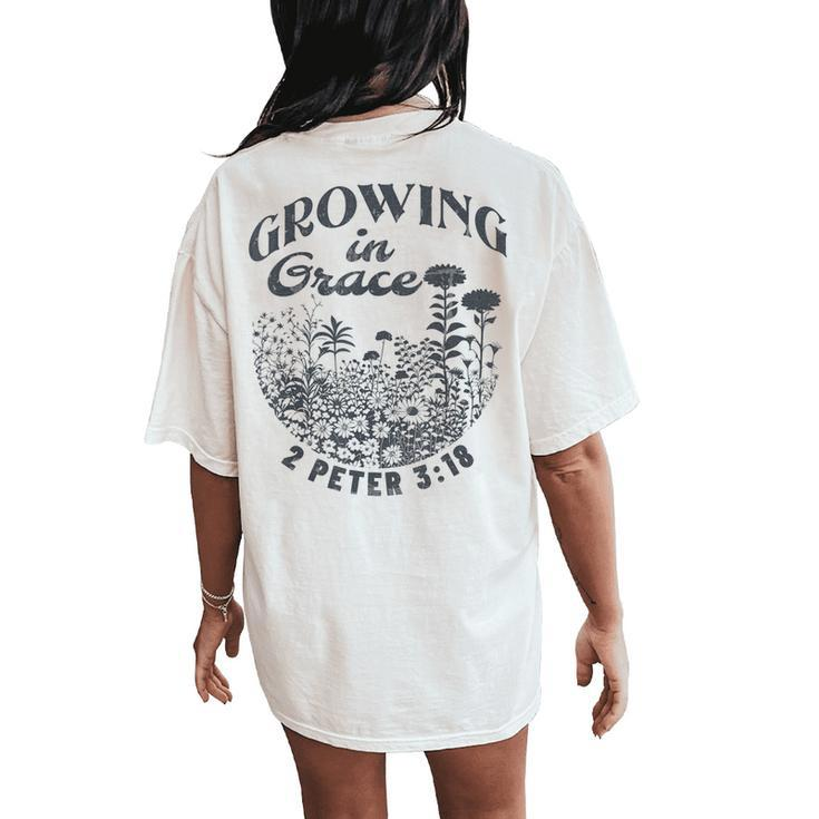 Growing In Grace Bible Scripture Christian Floral Vintage Women's Oversized Comfort T-Shirt Back Print