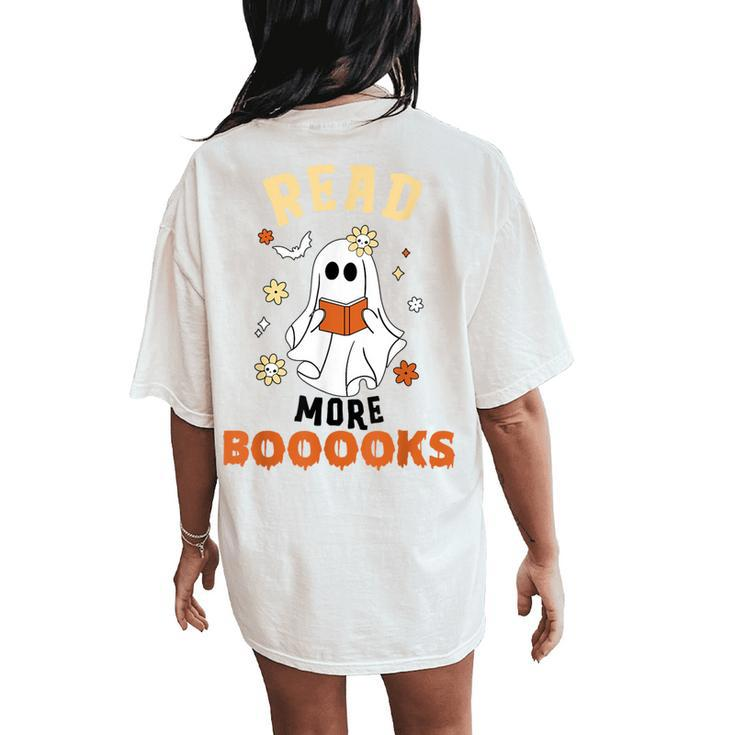 Halloween Ghost Read More Books Groovy Women's Oversized Comfort T-Shirt Back Print