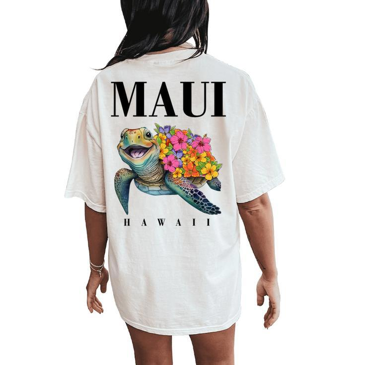 Hawaiian T Maui Hawaii Turtle N Girl Toddler Women's Oversized Comfort T-Shirt Back Print