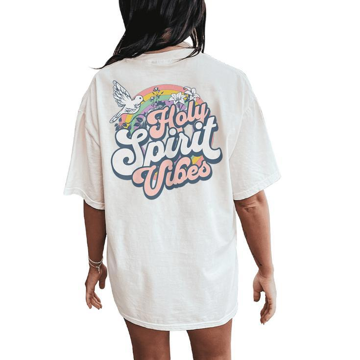 Holy Spirit Vibes Retro Vintage Christian For Women's Oversized Comfort T-Shirt Back Print