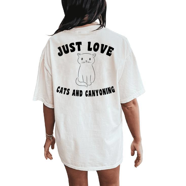 Just Love Cats And Cayoning Women's Oversized Comfort T-Shirt Back Print