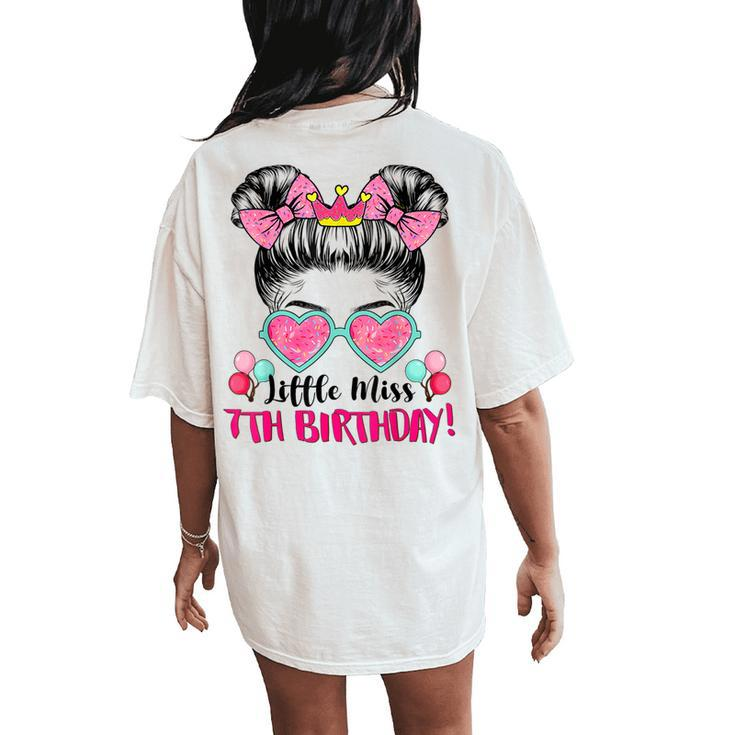 Little Miss 7Th Birthday Donut Girls Birthday 7 Years Old Women's Oversized Comfort T-Shirt Back Print