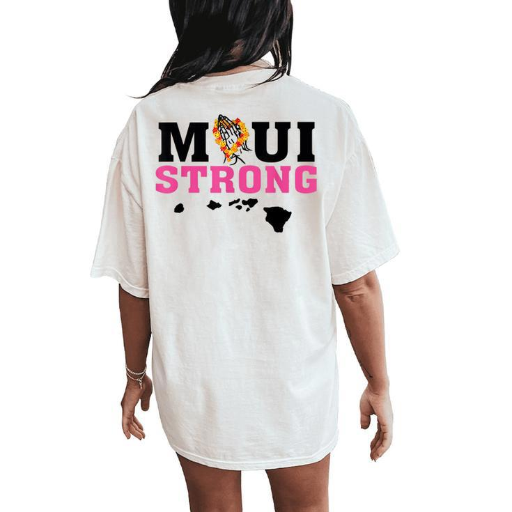 Maui Hawaii Strong Retro Flowers Wildfire Lahaina Survivors Women's Oversized Comfort T-Shirt Back Print