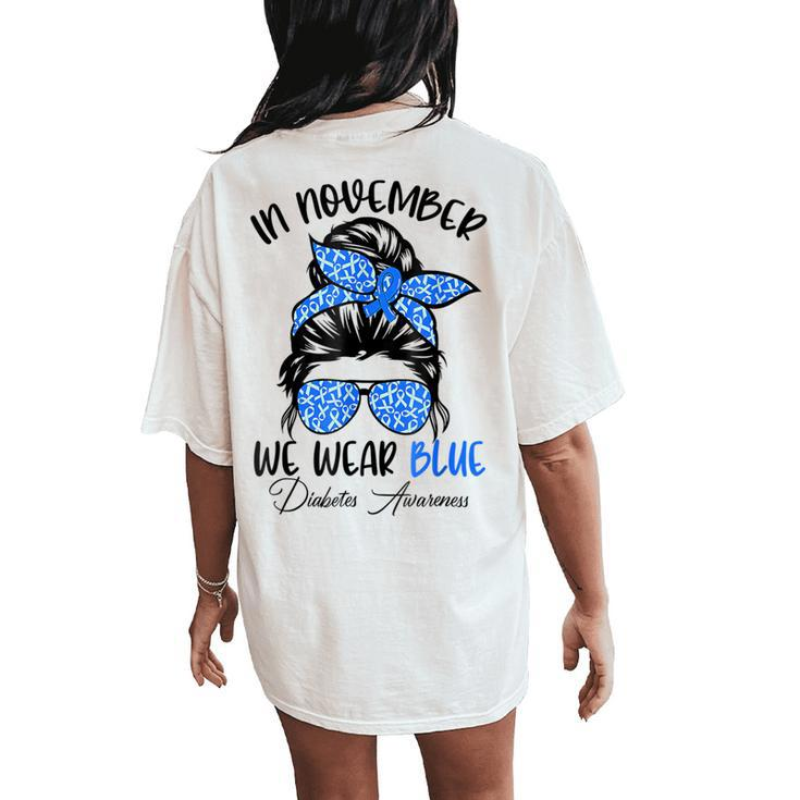 In November We Wear Blue Messy Bun Diabetes Awareness Women's Oversized Comfort T-Shirt Back Print