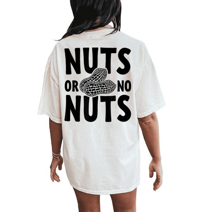 Nuts Or No Nuts Gender Reveal T For Mom And Dad Women's Oversized Comfort T-Shirt Back Print