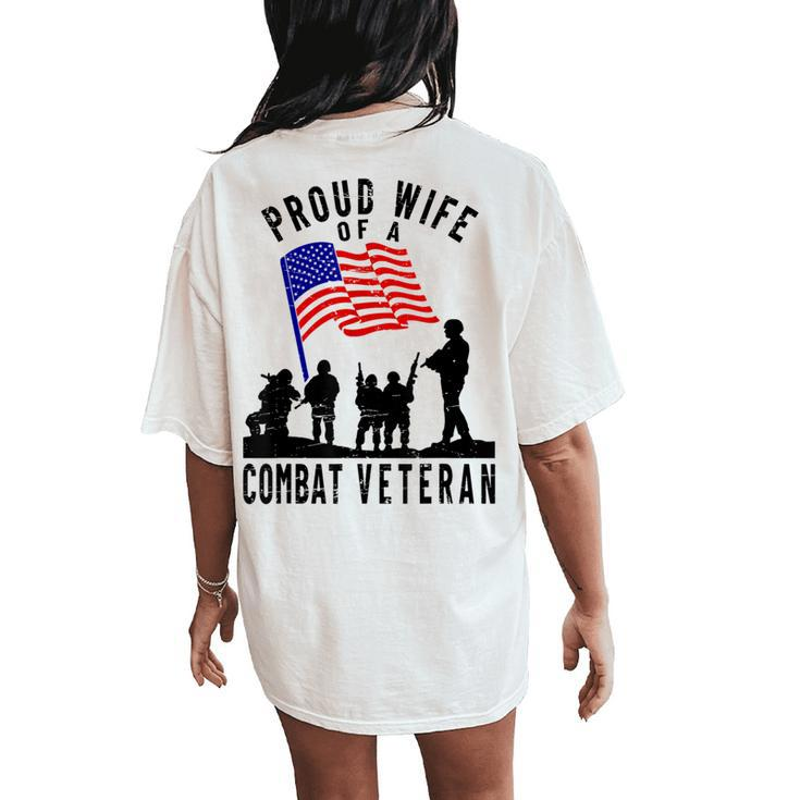 Proud Wife Of A Combat Veteran Retro Us Flag Military Family Women's Oversized Comfort T-Shirt Back Print