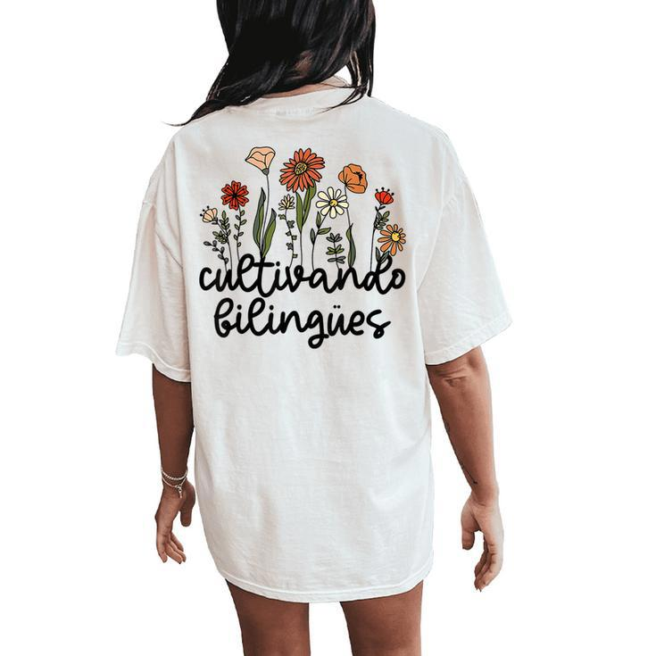 Retro Cultivando Bilingues Dual Language Bilingual Teacher Women's Oversized Comfort T-Shirt Back Print