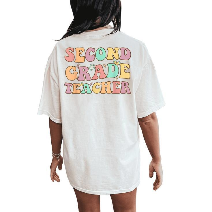 Retro Groovy Second Grade Teacher Back To School 2Nd Grade Women's Oversized Comfort T-Shirt Back Print