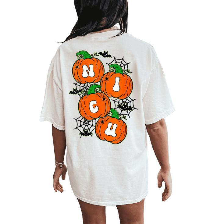 Retro Halloween Nicu Nurse Pumpkin Spooky Vibes Fall Vibes Women's Oversized Comfort T-Shirt Back Print